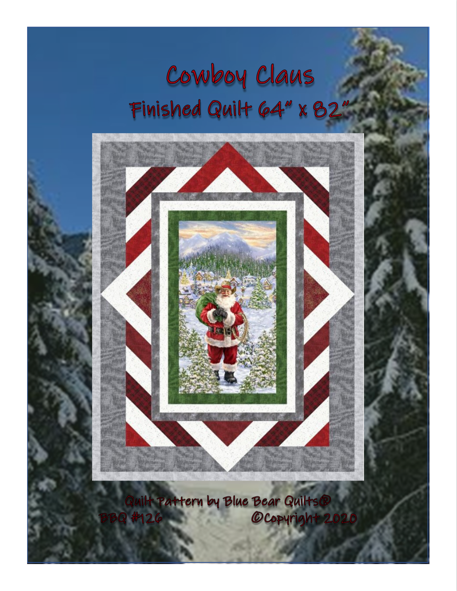 Cowboy Claus Panel Quilt Pattern- Hard Copy Mailed to You