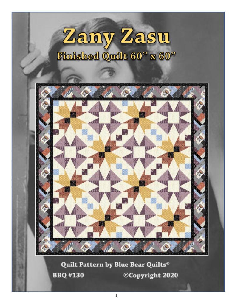 Zany Zasu Quilt Pattern Hard Copy Mailed To You Blue Bear Quilts